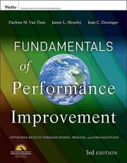 Fundamentals of Performance Improvement : Optimizing Results Through People, Process, and Organizations 3rd
