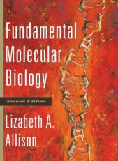 Fundamental Molecular Biology 2nd