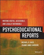 Writing Useful, Accessible, and Legally Defensible Psychoeducational Reports 