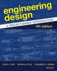Engineering Design : A Project-Based Introduction 4th