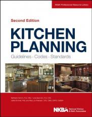 Kitchen Planning : Guidelines, Codes, Standards 2nd
