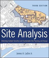 Site Analysis: Informing Context-Sensitive and Sustainable Site Planning and Design 3rd
