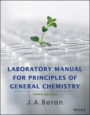 Laboratory Manual for Principles of General Chemistry 10th