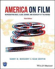 America on Film : Representing Race, Class, Gender, and Sexuality at the Movies 3rd