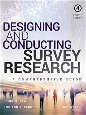 Designing and Conducting Survey Research : A Comprehensive Guide 4th