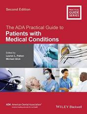 The ADA Practical Guide to Patients with Medical Conditions 2nd