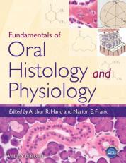 Fundamentals Of Oral Histology And Physiology 14th