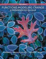 Functions Modeling Change : A Preparation for Calculus 5th