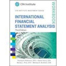 International Financial Statement Analysis Workbook 3rd