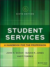 Student Services : A Handbook for the Profession 6th