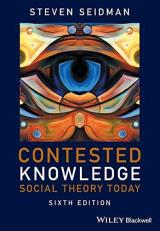Contested Knowledge : Social Theory Today 6th