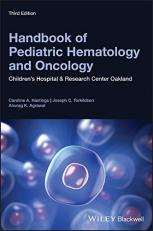 Handbook of Pediatric Hematology and Oncology : Children's Hospital and Research Center Oakland 3rd