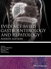 Evidence-Based Gastroenterology and Hepatology 4th