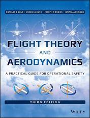 Flight Theory and Aerodynamics : A Practical Guide for Operational Safety 3rd