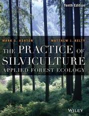 The Practice of Silviculture : Applied Forest Ecology 10th
