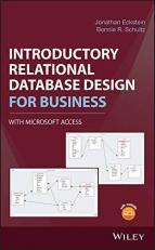 Introductory Relational Database Design for Business, with Microsoft Access 