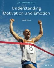 Understanding Motivation and Emotion 7th