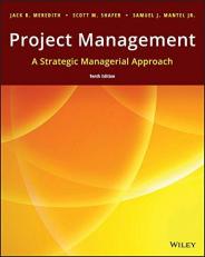 Project Management : A Strategic Managerial Approach 10th