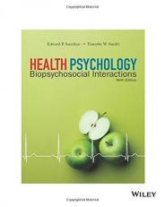 Health Psychology: Biopsychosocial Interactions, Ninth Edition: Biopsychosocial Interactions