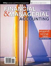 Financial and Managerial Accounting, WileyPLUS + Loose-Leaf 3rd