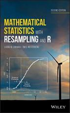 Mathematical Statistics with Resampling and R 2nd