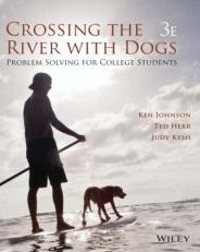 Crossing the River with Dogs: Problem Solving for College Students 3e