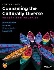 Counseling the Culturally Diverse : Theory and Practice 8th