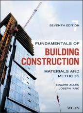 Fundamentals of Building Construction: Materials and Methods 7th