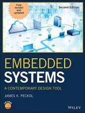 Embedded Systems : A Contemporary Design Tool 2nd