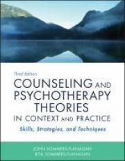 Counseling and Psychotherapy Theories in Context and Practice : Skills, Strategies, and Techniques 3rd
