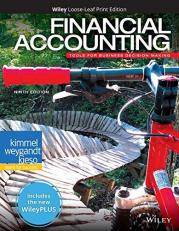 Financial Accounting: Tools for Business Decision Making (Looseleaf) - With WileyPLUS 9th