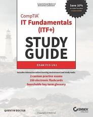 CompTIA IT Fundamentals (ITF+) Study Guide : Exam FC0-U61 2nd