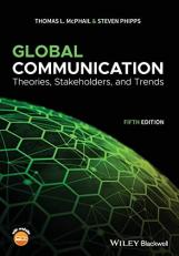 Global Communication : Theories, Stakeholders, and Trends 5th