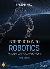 Introduction to Robotics : Analysis, Control, Applications 3rd
