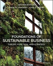 Foundations of Sustainable Business : Theory, Function, and Strategy 2nd
