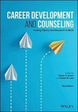 Career Development and Counseling : Putting Theory and Research to Work 3rd