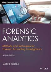 Forensic Analytics : Methods and Techniques for Forensic Accounting Investigations 2nd