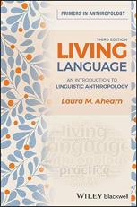 Living Language : An Introduction to Linguistic Anthropology 3rd