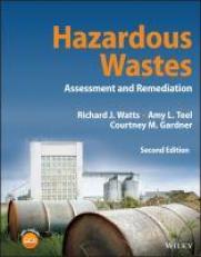 Hazardous Wastes : Assessment and Remediation 2nd
