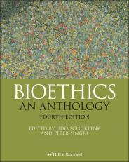 Bioethics: Anthology 4th