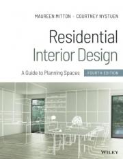 Residential Interior Design : A Guide to Planning Spaces 4th