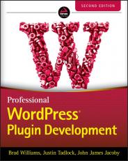Professional WordPress Plugin Development 2nd