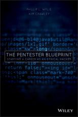The Pentester BluePrint : Starting a Career As an Ethical Hacker 