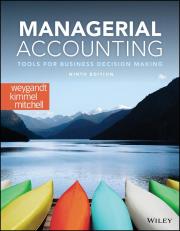 Managerial Accounting: Tools For Business Decision Making, Enhanced Ete 9th