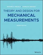 Theory and Design for Mechanical Measurements 7th