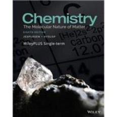 Chemistry: Molecular Nature... - WileyPlus 9th