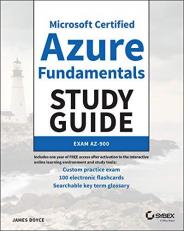 Microsoft Certified Azure Fundamentals Study Guide : Exam AZ-900 