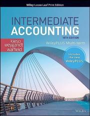 Intermediate Accounting, 18e WileyPLUS Card and Loose-Leaf Set Multi-Term