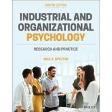 Industrial and Organizational Psychology: Research and Practice 