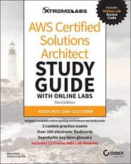 AWS Certified Solutions Architect Study Guide with Online Labs : Associate SAA-C02 Exam 3rd